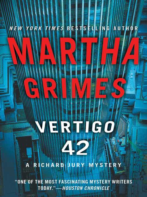 Title details for Vertigo 42 by Martha Grimes - Available